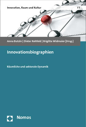 Butzin / Rehfeld / Widmaier | Innovationsbiographien | Buch | 978-3-8487-0163-6 | sack.de