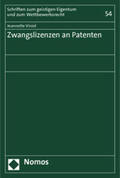 Viniol |  Viniol, J: Zwangslizenzen an Patenten | Buch |  Sack Fachmedien