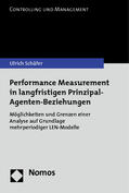 Schäfer |  Performance Measurement in langfristigen Prinzipal-Agenten-Beziehungen | Buch |  Sack Fachmedien
