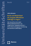 Lehmann |  Recht und Wirklichkeit der Vergabe öffentlicher Aufträge in Ungarn | Buch |  Sack Fachmedien