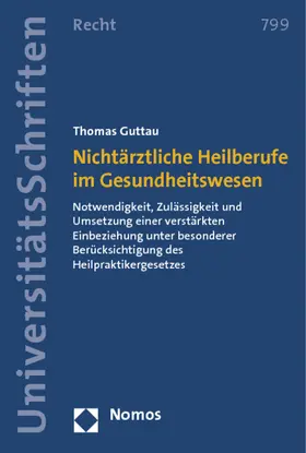 Guttau |  Nichtärztliche Heilberufe im Gesundheitswesen | Buch |  Sack Fachmedien