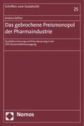 Köhler |  Köhler, A: Das gebrochene Preismonopol der Pharmaindustrie | Buch |  Sack Fachmedien