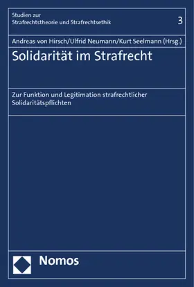Hirsch / Neumann / Seelmann |  Solidarität im Strafrecht | Buch |  Sack Fachmedien