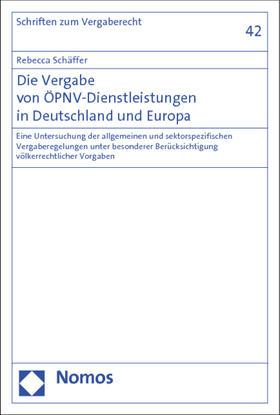 Schäffer | Schäffer, R: Vergabe von ÖPNV-Dienstleistungen | Buch | 978-3-8487-0237-4 | sack.de