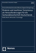 Ehrhart / Petretto / Schneider |  Piraterie und maritimer Terrorismus als Herausforderungen | Buch |  Sack Fachmedien