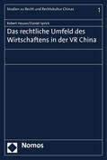 Heuser / Sprick |  Heuser, R: Rechtliche Umfeld des Wirtschaftens / VR China | Buch |  Sack Fachmedien