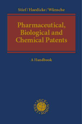 Stief / Haedicke / Wünsche | Haedicke, M: Pharmaceutical, Biological and Chemical Patents | Buch | 978-3-8487-0300-5 | sack.de