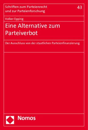 Epping | Eine Alternative zum Parteiverbot | Buch | 978-3-8487-0303-6 | sack.de