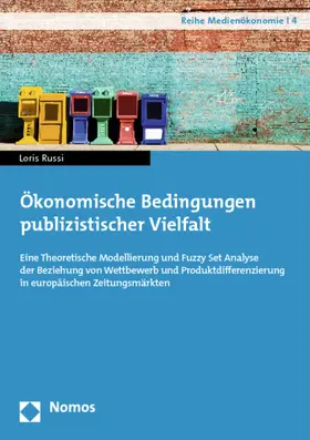 Russi |  Ökonomische Bedingungen publizistischer Vielfalt | Buch |  Sack Fachmedien