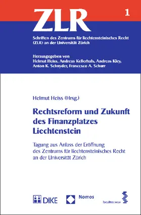Heiss |  Rechtsreform und Zukunft des Finanzplatzes Liechtenstein | Buch |  Sack Fachmedien