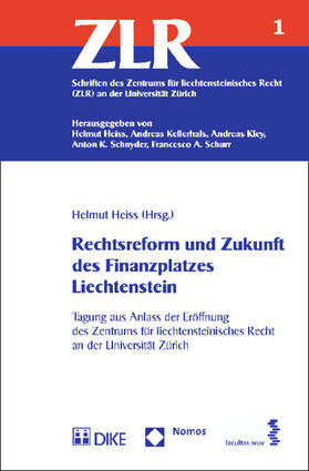 Heiss | Rechtsreform und Zukunft des Finanzplatzes Liechtenstein | Buch | 978-3-8487-0337-1 | sack.de