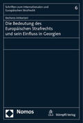 Jishkariani |  Jishkariani, B: Bedeutung des Europäischen Strafrechts | Buch |  Sack Fachmedien