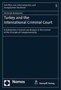 Bozbayindir |  Bozbayindir, A: Turkey and the International Criminal Court | Buch |  Sack Fachmedien