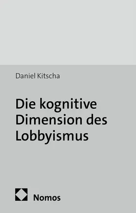 Kitscha |  Die kognitive Dimension des Lobbyismus | Buch |  Sack Fachmedien