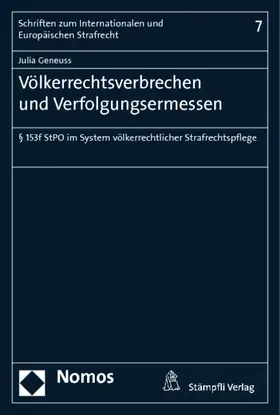 Geneuss |  Völkerrechtsverbrechen und Verfolgungsermessen | Buch |  Sack Fachmedien