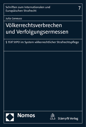 Geneuss | Geneuss, J: Völkerrechtsverbrechen und Verfolgungsermessen | Buch | 978-3-8487-0354-8 | sack.de