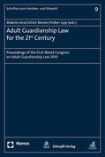 Arai / Becker / Lipp |  Adult Guardianship Law for the 21st Century | Buch |  Sack Fachmedien