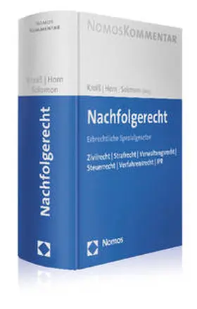 Kroiß / Horn / Solomon | Nachfolgerecht | Buch | 978-3-8487-0369-2 | www.sack.de
