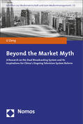 Zeng |  Zeng, L: Beyond the Market Myth | Buch |  Sack Fachmedien