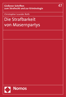 Roth | Roth, C: Strafbarkeit von Masernpartys | Buch | 978-3-8487-0378-4 | sack.de