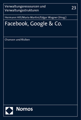 Hill / Martini / Wagner |  Facebook, Google & Co. | Buch |  Sack Fachmedien