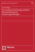 Röttger |  Röttger, A: Insolvenzanfechtungsrechtliche Rückabwicklung | Buch |  Sack Fachmedien