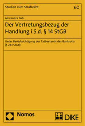 Pohl |  Pohl, A: Vertretungsbezug der Handlung i.S.d. § 14 StGB | Buch |  Sack Fachmedien