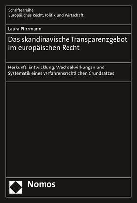 Pfirrmann | Pfirrmann, L: Skandinavische Transparenzgebot | Buch | 978-3-8487-0435-4 | sack.de