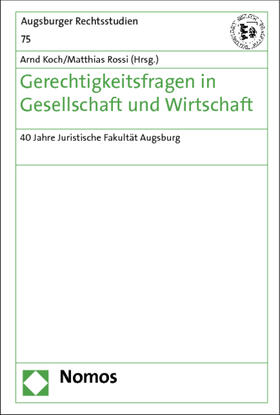 Koch / Rossi | Gerechtigkeitsfragen in Gesellschaft und Wirtschaft | Buch | 978-3-8487-0436-1 | sack.de