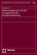 Pauli |  Pauli, A: Risikomanagement und CIRS als Gegenstand der Krank | Buch |  Sack Fachmedien