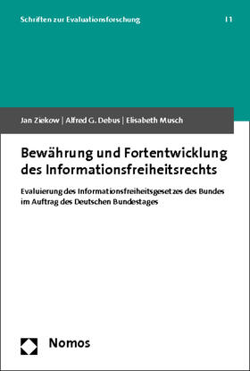 Ziekow / Debus / Musch | Ziekow, J: Bewährung und Fortentwicklung des Informationsfr. | Buch | sack.de