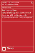 Roßner |  Roßner, S: Parteiausschluss, Parteiordnungsmaßnahmen | Buch |  Sack Fachmedien