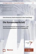 Demesmay / Koopmann / Thorel |  Die Konsenswerkstatt | Buch |  Sack Fachmedien