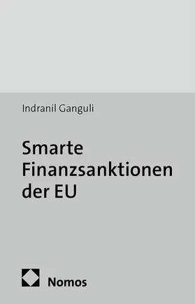 Ganguli |  Smarte Finanzsanktionen der EU | Buch |  Sack Fachmedien