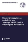 Heuber |  Heuber, I: Finanzmarktregulierung/Sovereign Weatl Funds | Buch |  Sack Fachmedien