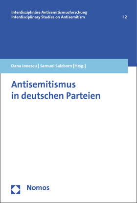 Ionescu / Salzborn |  Antisemitismus in deutschen Parteien | Buch |  Sack Fachmedien