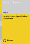 Rensen |  Beschlussmängelstreitigkeiten in der GmbH | Buch |  Sack Fachmedien