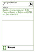 Ott |  Ott, T: Bereicherungsrecht im Draft Common Frame of Referenc | Buch |  Sack Fachmedien