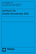 Feld / Huber / Jung |  Jahrbuch für direkte Demokratie 2012 | Buch |  Sack Fachmedien