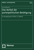 Husemann |  Husemann, T: Verbot der parteipolitischen Betätigung | Buch |  Sack Fachmedien