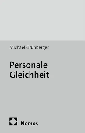 Grünberger |  Personale Gleichheit | Buch |  Sack Fachmedien