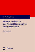 Weigel |  Theorie und Praxis der Transaktionsanalyse in der Mediation | Buch |  Sack Fachmedien