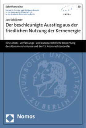 Schlömer | Schlömer, J: Der beschleunigte Ausstieg aus der friedlichen | Buch | 978-3-8487-0633-4 | sack.de