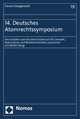 Burgi |  14. Deutsches Atomrechtssymposium | Buch |  Sack Fachmedien