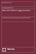 Monopolkommission |  Sondergutachten 64: Bahn 2013: Reform | Buch |  Sack Fachmedien