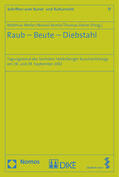 Weller / Kemle / Dreier |  Raub - Beute - Diebstahl | Buch |  Sack Fachmedien