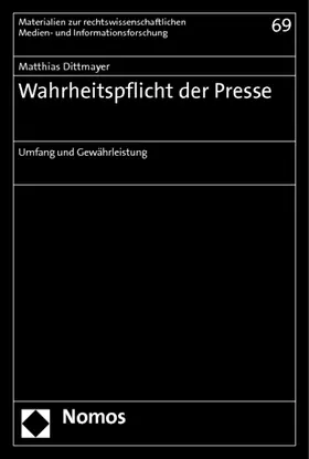 Dittmayer |  Wahrheitspflicht der Presse | Buch |  Sack Fachmedien