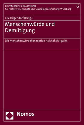 Hilgendorf | Menschenwürde und Demütigung | Buch | 978-3-8487-0744-7 | sack.de