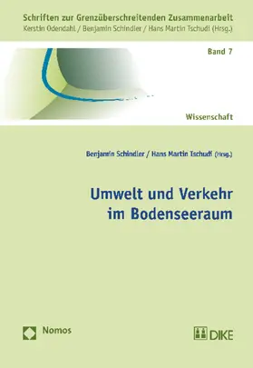 Schindler / Tschudi |  Umwelt und Verkehr im Bodenseeraum | Buch |  Sack Fachmedien