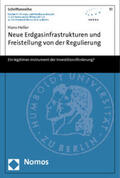 Heller |  Heller, H: Neue Erdgasinfrastrukturen und Freistellung | Buch |  Sack Fachmedien